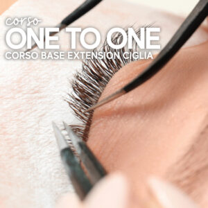 CORSO BASE EXTENSION CIGLIA TECNICA ONE TO ONE