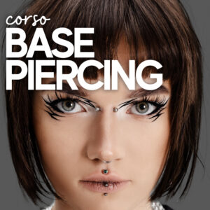 CORSO BASE PIERCING